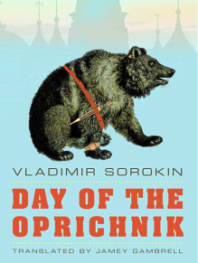Cover image of Day Of The Oprichnik by Vladimir Sorokin
